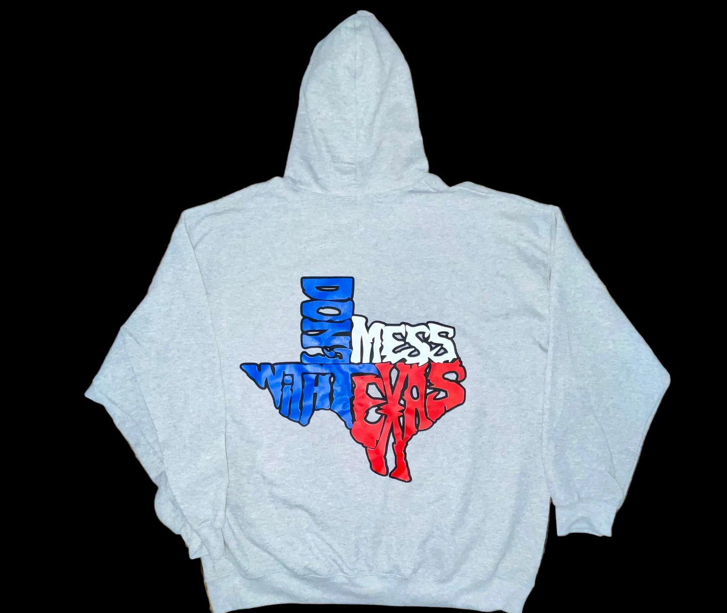 Lone Star Don’t Mess With Texas Hoodie