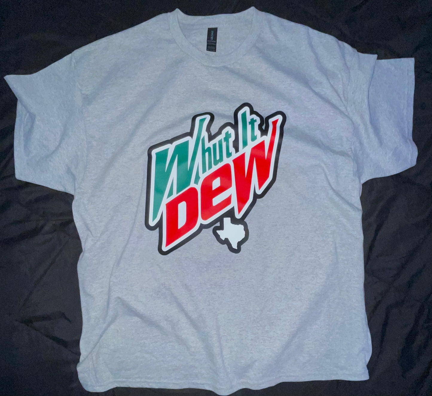 Whut It Dew T-Shirt